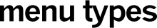 menu types header