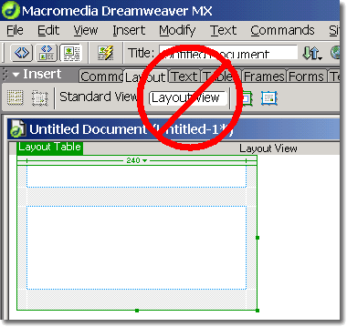Don't Use Layout View